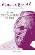 Maurice Zundel - Oeuvres complètes : Tome III