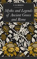 Myths and Legends of Ancient Greece and Rome