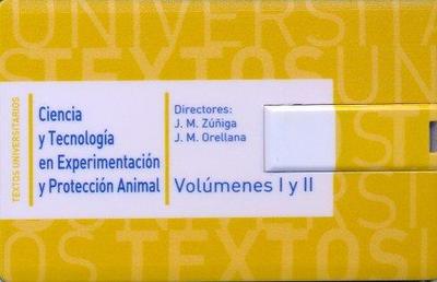 Ciencia y tecnología en experimentación : protección animal I-II