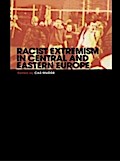 Racist Extremism in Central & Eastern Europe