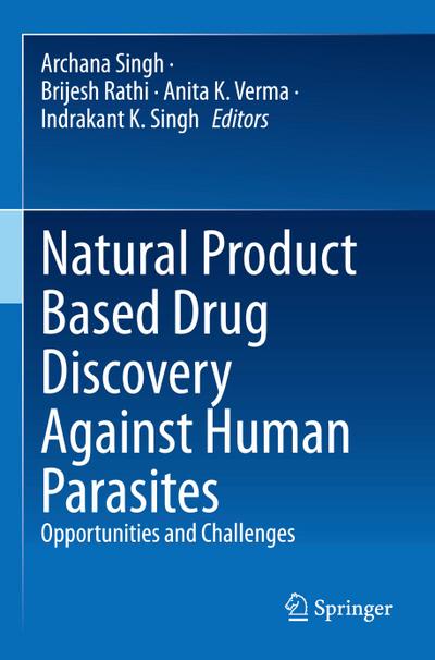 Natural Product Based Drug Discovery Against Human Parasites