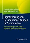 Digitalisierung von Gesundheitsleistungen für Senior:innen