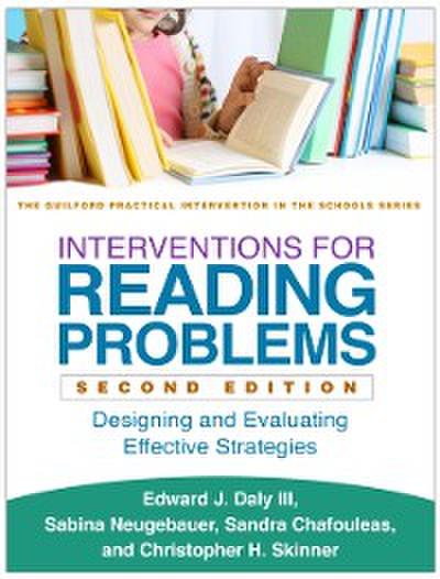 Interventions for Reading Problems, Second Edition