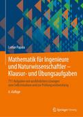 Mathematik für Ingenieure und Naturwissenschaftler - Klausur- und Übungsaufgaben