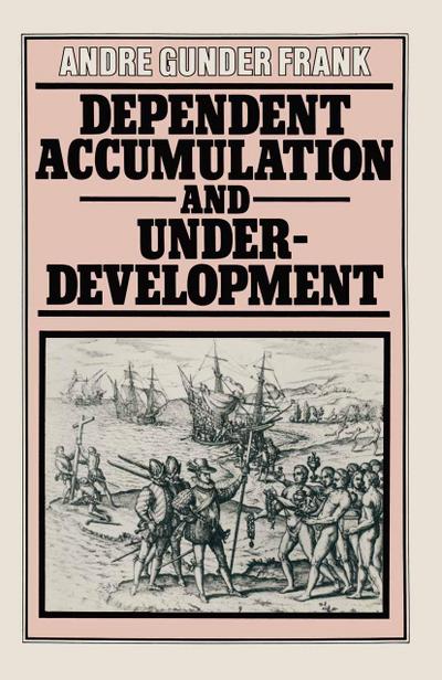 Dependent Accumulation and Underdevelopment