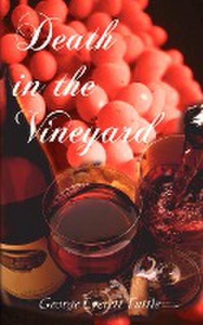 Death in the Vineyard