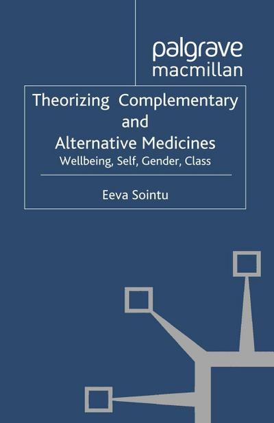 Theorizing Complementary and Alternative Medicines