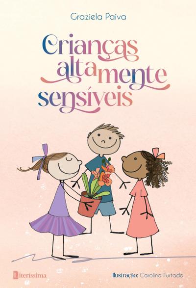 CRIANÇAS ALTAMENTE SENSÍVEIS