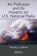 Air Pollution and Its Impacts on U.S. National Parks