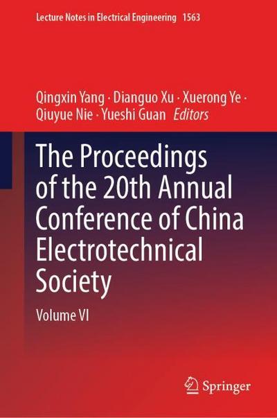 The Proceedings of the 20th Annual Conference of China Electrotechnical Society