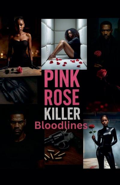 Pink Rose Killer