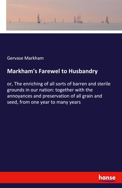 Markham’s Farewel to Husbandry
