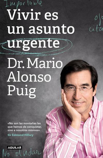 Vivir Es Un Asunto Urgente (Edición Especial) / Living Is an Urgent Matter (Special Edition)