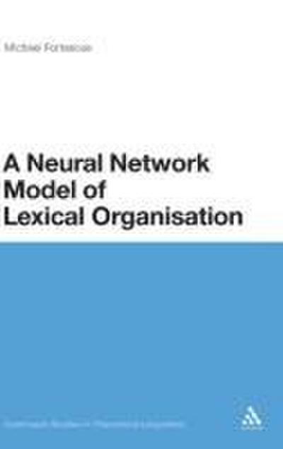 A Neural Network Model of Lexical Organization