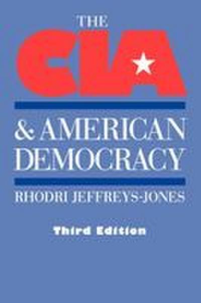 The CIA and American Democracy