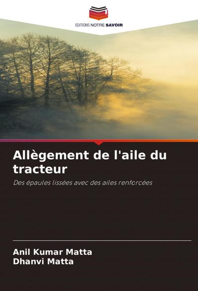 Allègement de l’aile du tracteur