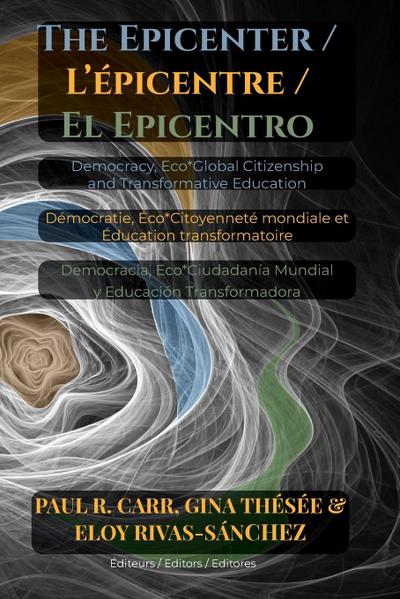 The Epicenter / L’ Épicentre / El Epicentro