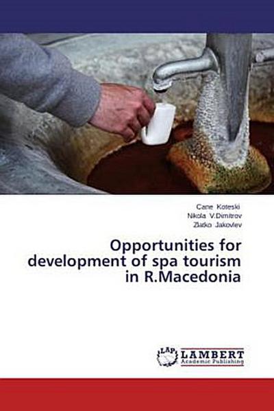 Opportunities for development of spa tourism in R.Macedonia