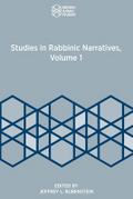 Studies in Rabbinic Narratives, Volume 1