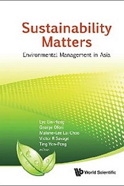 Sustainability Matters: Environmental Management In Asia