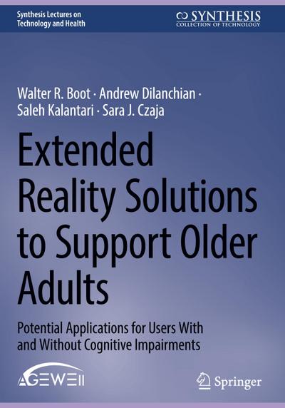 Extended Reality Solutions to Support Older Adults