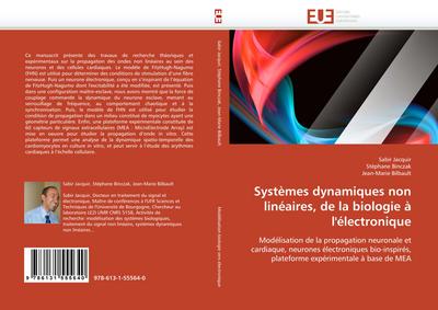 Systèmes dynamiques non linéaires, de la biologie à l’’électronique