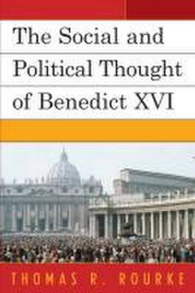 Social and Political Thought of Benedict XVI