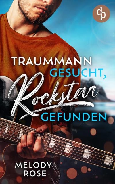 Traummann gesucht, Rockstar gefunden