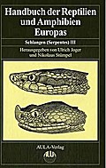 Handbuch der Reptilien und Amphibien Europas
