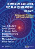 Shamanism, Ancestors  and Transgenerational Therapy