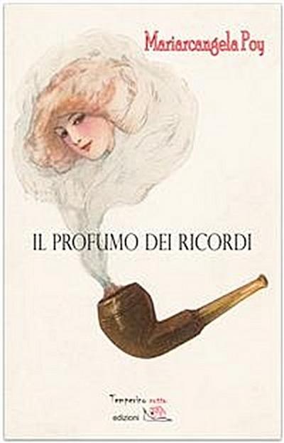 Il profumo dei ricordi