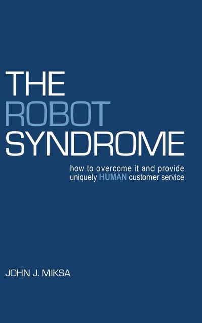 The Robot Syndrome