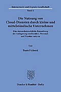 Die Nutzung von Cloud-Diensten durch kleine und mittelständische Unternehmen.