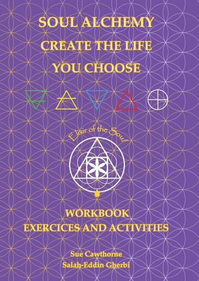 Soul Alchemy Create The Life You Choose Companion Journal