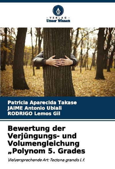 Bewertung der Verjüngungs- und Volumengleichung Polynom 5. Grades