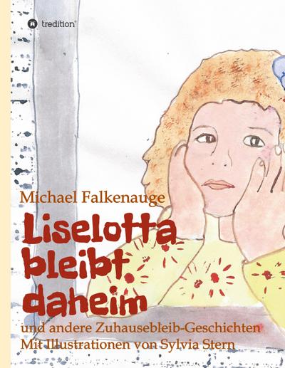 Liselotta bleibt daheim