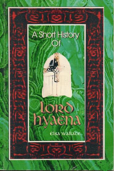 Short History of Lord Hyaena