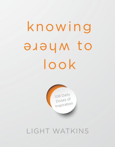 Watkins, L: Knowing Where to Look