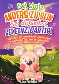 Sei stolz, anders zu sein! - Sei du selbst, sei ei