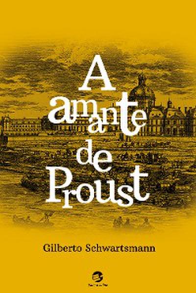 A amante de Proust