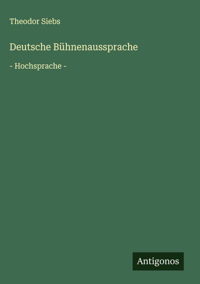 Deutsche Bühnenaussprache