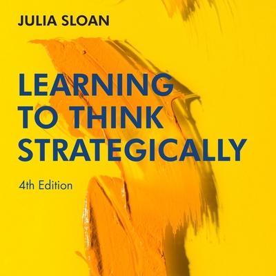 Learning to Think Strategically Lib/E: 4th Edition