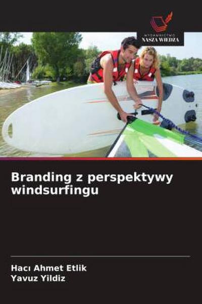 Branding z perspektywy windsurfingu