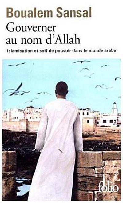 Gouverner au nom d’Allah