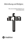 Abtreibung und Religion