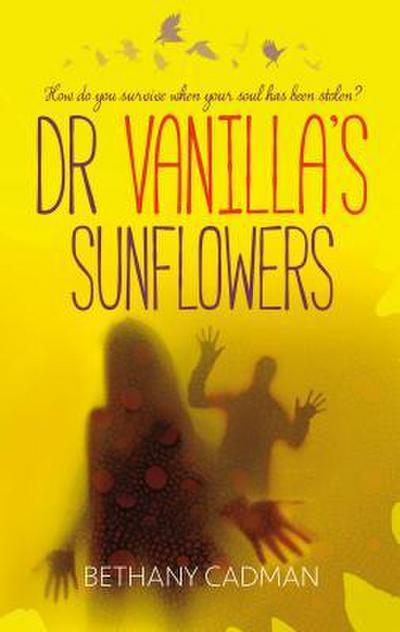 Doctor Vanilla’s Sunflowers