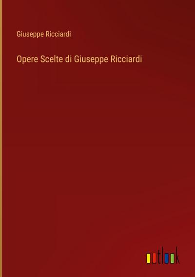 Opere Scelte di Giuseppe Ricciardi