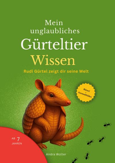 Mein unglaubliches Gürteltier Wissen