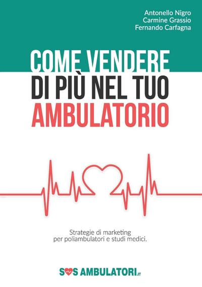 Come vendere di più nel tuo ambulatorio