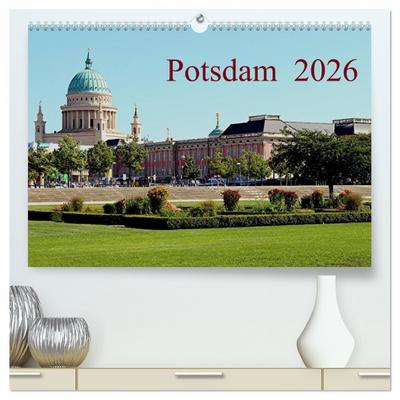 Potsdam 2026 (hochwertiger Premium Wandkalender 2026 DIN A2 quer), Kunstdruck in Hochglanz